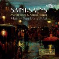 Saint-Saëns: Music for Piano Duo and Duet